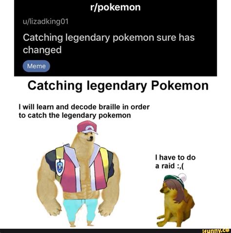 meme catching legendary.